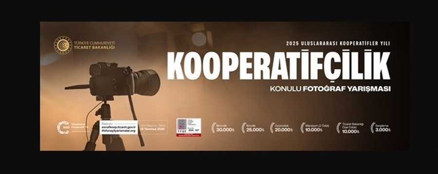 2025 ULUSLARARASI KOOPERATİFLER YILI FOTOĞRAF YARIŞMASI DUYURUSU